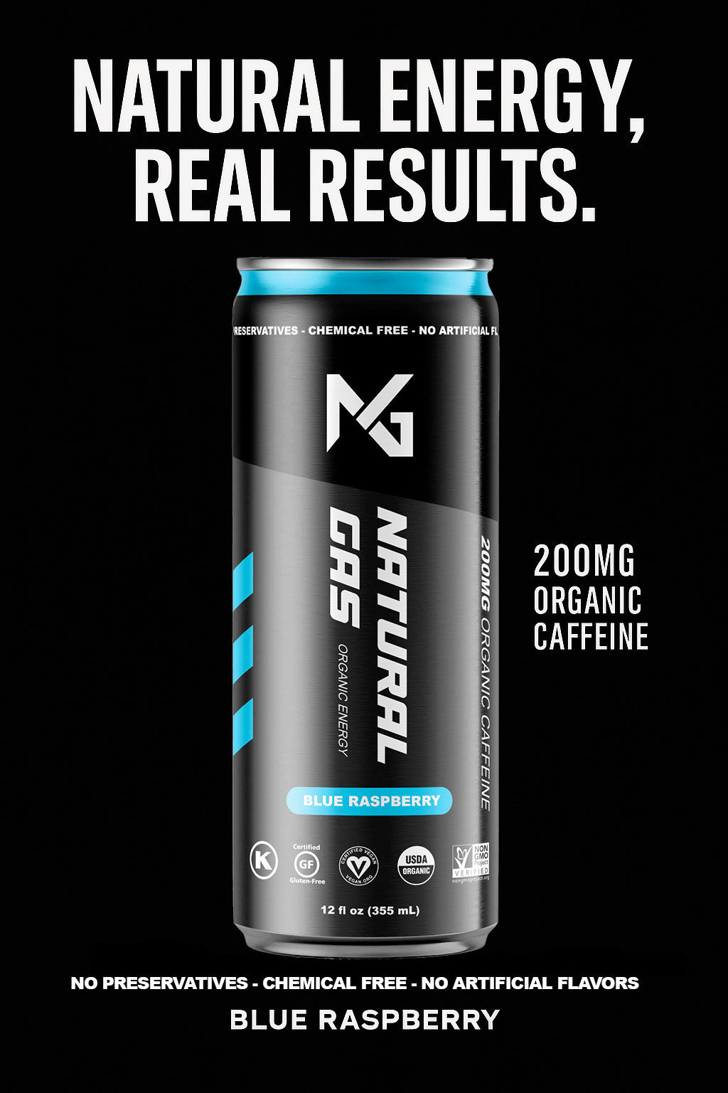 Blue Raspberry Natural Gas Organic Energy Drink ad featuring 200mg organic caffeine, USDA Organic certification, zero artificial sugar, and clean energy branding with bold “Natural Energy, Real Results” slogan.